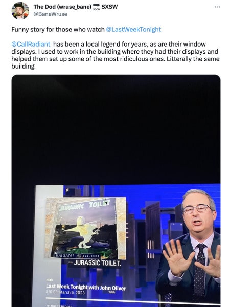 John Oliver goes over examples of Radiant Plumbing & AC’s series of Toilet Window Displays. Courtesy of @BaneWruse on Twitter.